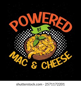 Powered mac and cheese typography design