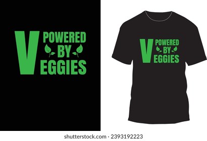 Powered is veggies t-shirt design, diet t-shirt design