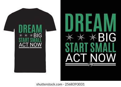 a powerful call to action that inspires vision, perseverance, and urgency. It encourages bold aspirations, celebrates the value of taking small, meaningful steps,