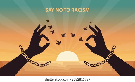 A powerful design symbolizing freedom and unity with chains breaking and birds flying, paired with the message "Say No to Racism" against a vibrant sunset backdrop