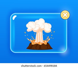 Powerful explosion of red lava, hot steam over brown volcano on blue background. Erupting rock pinnacle in glass icon with closing ross button. Vector illustration in cartoon style flat design.
