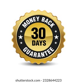 Powerful golden color 30 days money back guarantee badge sign symbol icon insignia isolated on white background. Vector illustration.