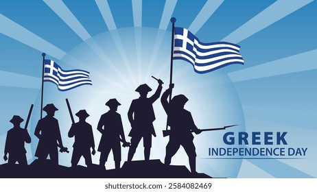 A powerful Greek Independence Day banner depicting silhouettes of freedom fighters raising the Greek flag, symbolizing the courage, unity, and pride of Greece's struggle for independence.