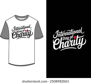A powerful International Day of Charity t-shirt design vector silhouette, showcasing hands holding a heart, symbolizing global compassion, unity, and the spirit of giving