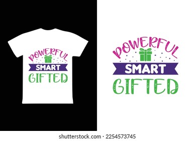 Powerful Smart Gifted. Women's day 8 march t-shirt design template