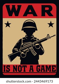 Una poderosa y estimulante ilustración vectorial de un soldado de juguete sosteniendo un arma, con el texto "LA GUERRA NO ES UN JUEGO" estampado en el fondo en letras en negrita, perfecto para su uso como anti-guerra 