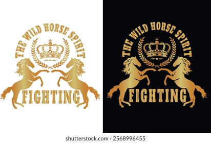 A powerful typography t-shirt design featuring "The Wild Horse Spirit Fighting," symbolizing resilience and freedom.