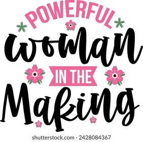 Powerful Woman In The Making, Women's Day EPS
This is only digital download file. No physical items will be sent you. This file can be used many projects like t shirt, sign, mug, printing, silhouette.