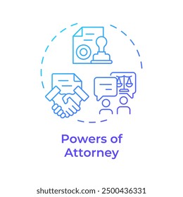 Powers of attorney blue gradient concept icon. Document authenticity, credibility. Round shape line illustration. Abstract idea. Graphic design. Easy to use in infographic, presentation