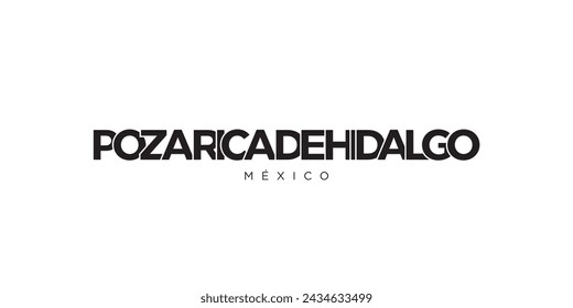 Poza Rica de Hidalgo in the Mexico emblem for print and web. Design features geometric style, vector illustration with bold typography in modern font. 