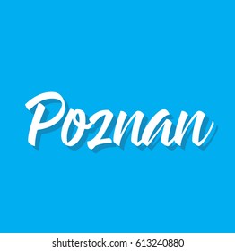 poznan, text design. Vector calligraphy. Typography poster. Usable as background.