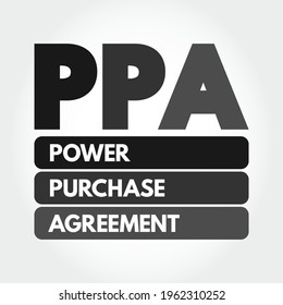 PPA - Power Purchase Agreement is a contract between two parties, one which generates electricity and one which is looking to purchase electricity, acronym text concept background