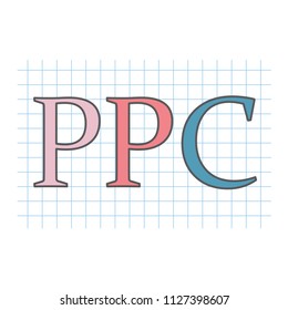 PPC (Pay Per Click) written on checkered paper sheet- vector illustration