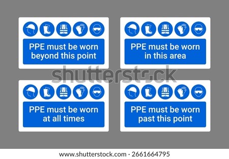 PPE must be worn sign collection
