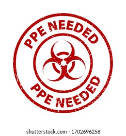 PPE Needed rule red square rubber seal stamp on transparent background.  Stamp PPE Needed rubber text  and Bacteriological hazard sign. Covid-19 infection sign. EPS 10