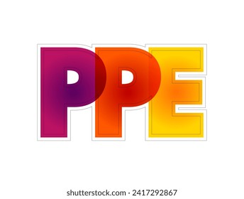 PPE - Personal Protective Equipment - protective clothing, helmets, goggles, or other garments or equipment designed to protect the wearer's body from injury or infection, colorful text concept