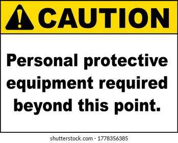 Se requiere PPE más allá de este signo