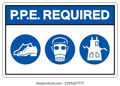 PPE. Required Symbol Sign ,Vector Illustration, Isolate On White Background Label .EPS10
