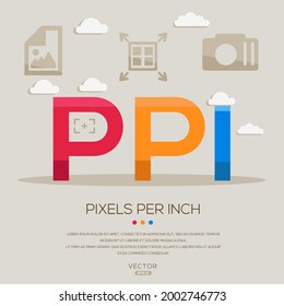 PPI significa abreviaturas fotográficas (Píxeles por pulgada), letras e iconos, ilustración vectorial.
