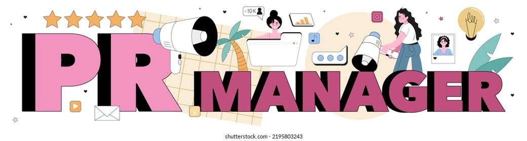 PR manager typographic header. Specialist developing commercial brand advertising strategy. Mass media support of the business. Flat vector illustration