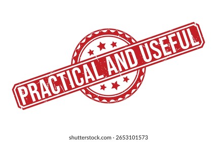 PRACTICAL AND USEFUL rubber stamp on white background. PRACTICAL AND USEFUL Stamp.