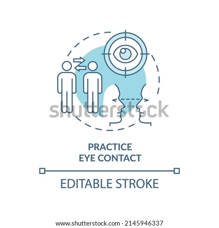 Practice eye contact turquoise concept icon. Eye gazing. Step to charisma abstract idea thin line illustration. Isolated outline drawing. Editable stroke. Arial, Myriad Pro-Bold fonts used
