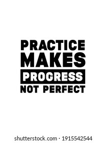 Practice makes progress not perfect. Hand drawn typography poster design. Premium Vector.