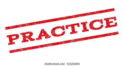 Practice watermark stamp. Text tag between parallel lines with grunge design style. Rubber seal stamp with dirty texture. Vector red color ink imprint on a white background.