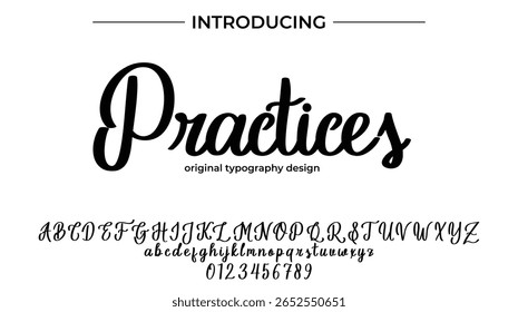 Practices - Elegant Script Font for Smooth Handwritten Design and Creative Typography