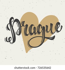 Prague. Hand drawn lettering phrase on white background. Design elements for poster, banner, card. Vector illustration