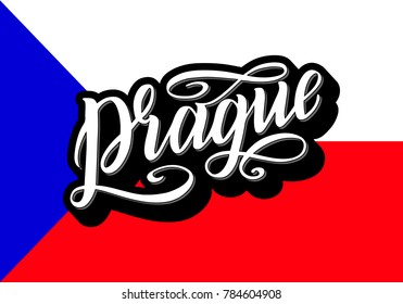 Prague Lettering poster for your design. Creative typography. Hand drawn greeting card with text Prague. Tourism and travel. Czech flag background. Vector illustration.