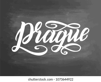 Prague lettering sign. Greetings for t-shirt, mug, card, logo tag, postcard, banner. Drawn art sign. Vector illustration with textured background. Chalkboard handlettering design poster