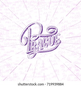 Prague modern hand written brush lettering, isolated on white background. Ink calligraphy. Capital of Czech Republic. Tee shirt print, typography card, poster design. Vector illustration.