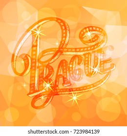 Prague modern hand written brush lettering, isolated on white background. Ink calligraphy. Capital of Czech Republic. Tee shirt print, typography card, poster design. Vector illustration.