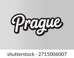 Prague - stylish script lettering with outline effect
