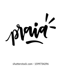 Praia. Beach. Brazilian Portuguese Hand Lettering Word. Vector.