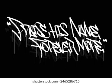 PRAISE HIS NAME FOREVER MORE graffiti tag style design