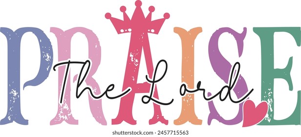 Praise the Lord  Floral Religious Quote Positive 