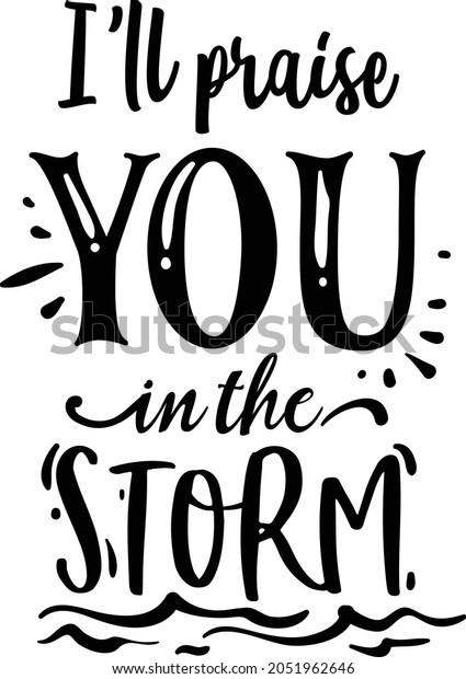 Ill Praise You Storm Stock Vector Royalty Free 2051962646 Shutterstock 