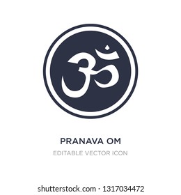 pranava om icon on white background. Simple element illustration from Signs concept. pranava om icon symbol design.