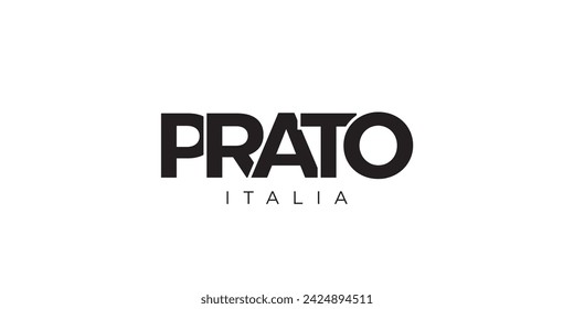 Prato in the Italia emblem for print and web. Design features geometric style, vector illustration with bold typography in modern font. Graphic slogan lettering isolated on white background.