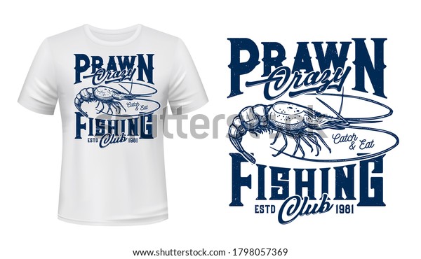 Prawn Fishing Tshirt Vector Print Sea Stock Vector (Royalty Free ...