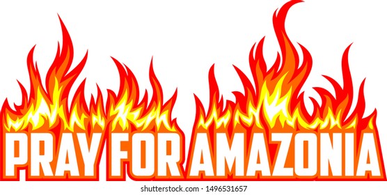 Pray for Amazonia - Save Jungle Rainforest - Deforestation Concept  Vector Illustration