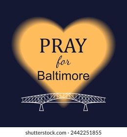 Pray for Baltimore. Francis Scott Key Bridge. March 26, 2024. Simple vector illustration