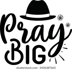 Pray big , father design