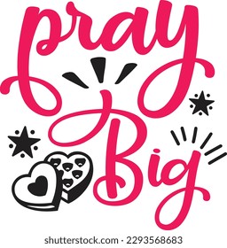 pray big svg, Dad svg design ,svg files for cricut