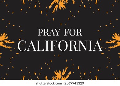 pray for california minimalistic poster design with fire flame