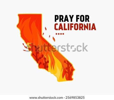 Pray for California, Wildfire Awareness and Support Design