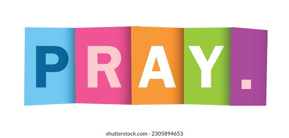 PRAY. colorful vector typography banner