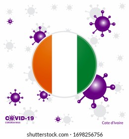 Pray For Cote d Ivoire / Ivory Coast. COVID-19 Coronavirus Typography Flag. Stay home, Stay Healthy. Take care of your own health